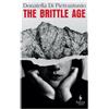 Donatella Di Pietrantonio The Brittle Age (Tascabile)