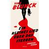 Timo Blunck Ein kleines Lied über das Sterben: Kriminalroman (Tascabile)