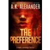 A K Alexander The Preference (Tascabile) Holly Jennings Thrillers
