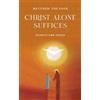 Matthew The Poor Christ Alone Suffices (Tascabile) Honeycomb