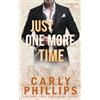 Carly Phillips Just One More Time (Tascabile) Sterling Family