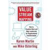 Karen Martin Mike Osterling Value Stream Mapping (Tascabile)