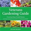 Peter Prakke Veterans Gardening Guide (Tascabile)