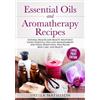 Sheila Mathison Essential Oils and Aromatherapy Recipes Large Print (Tascabile)