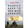 Samir Puri Russia's Road to War with Ukraine (Copertina rigida)