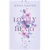 Mona Kasten Lonely Heart (Scarlet Luck, Band 1) (Copertina rigida)