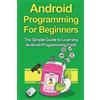 Tim Warren Android Programming For Beginners (Tascabile)