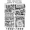 John Miller The Collected John G. Miller, 1990-1999 (Tascabile)