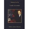 Sellerio Lenin, un uomo