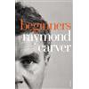 Raymond Carver Beginners (Tascabile)