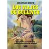 Jonathan Swift Los viajes de Gulliver (Tascabile) La Brujula y la Veleta