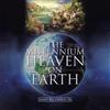 James Richards The Millennium Heaven on Earth (Tascabile)