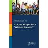 Cengage Learning A Study Guide for F. Scott Fitzgerald's "Winter Dr (Tascabile)