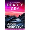 Angela Marsons Angela Marsons Deadly Cry (Tascabile)