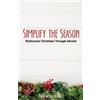 Erin Olson Simplify the Season (Tascabile)