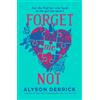 Alyson Derrick Forget Me Not (Tascabile)