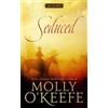 Molly O'Keefe Seduced (Tascabile) Into the Wild