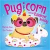 Matilda Rose The Magic Pet Shop: Pugicorn and the Rainbow Holiday (Tascabile)