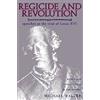Columbia University Press Regicide and Revolution: Speeches at the Trial of Louis XVI