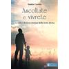Effatà Editrice Ascoltate e vivrete. Le radici ebraico-cristiane della lectio divina
