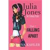 CREATESPACE Julia Jones - The Teenage Years: Book 1- Falling Apart - A book for teenage girls