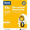 OUP Oxford Bond 11+ Non-verbal Reasoning 10 Minute Tests for Age 9-10 | For 2026 GL Assessment & other 11 plus entrance exams