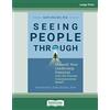 ReadHowYouWant Seeing People Through: Unleash Your Leadership Potential with the Process Communication Model®