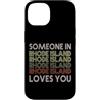 Someone Loves You In US State Of Rhode I Custodia per iPhone 14 Qualcuno nel Rhode Island ti ama State Retro Vintage