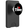 LOVE OF TIMMY HEART PERSONALIZED NAME AP I LOVE HEART TIMMY TIM TIMOTHY NOME SU UNA TEE (TESTO BIANCO) PopSockets PopWallet per MagSafe
