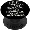 Funny Underthinking Overthinking Frog Ap Cosa succede se tutti gli altri sono solo underthinking divertente rana scherzo PopSockets PopGrip Adesivo
