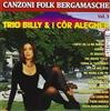 Trio Billy E I Cor Alegher Canzoni E Folk Bergamasco Vol.5 (CD)