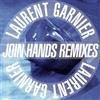 Laurent Garnier Join Hands Remixes (Vinyl LP) 12" EP