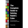 Lulu Rubiks Cube Guide: Learn to Solve the Cube with Professional Techniques and Methods