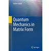 Springer Verlag Quantum Mechanics in Matrix Form