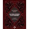 Caravaggio Editore La vera storia d'un vampiro
