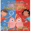 Halo Publishing International Your Lungs at Work!