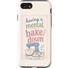 Mental Bakedown Baking Mood Custodia per iPhone SE (2020) / 7/8 Carino umorismo di cottura mentale cuocere giù da zero umore
