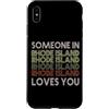 Someone Loves You In US State Of Rhode I Custodia per iPhone XS Max Qualcuno nel Rhode Island ti ama State Retro Vintage