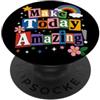 Cute Make Today Amazing Positive Mindset Citazione motivazionale Make Today Amazing Growth Mindset PopSockets PopGrip Adesivo