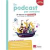 BELIN EDUCATION Un podcast par semaine cycle 3 CM1-CM2: 36 Odyssées de France Inter pour travailler la compréhension - Guide de l'enseignant