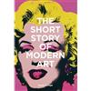 Laurence King The short story of modern art: a pocket guide to movements, works, themes & techniques