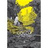 Haruo Iwamune John Neal M The Color of the End: Mission in the Apoca (Tascabile)