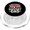 Emotional Support Dad Do Not Pet Gifts Supporto emotivo papà PopSockets PopGrip per MagSafe