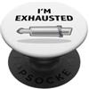 Funny Cool Car Driving Apparel Funny Car I'm Exhausted - Tubo di scarico per auto, meccanico PopSockets PopGrip Adesivo