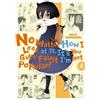 Nico Tanigawa No Matter How I Look at It, It's You Guys' Fault I'm N (Tascabile)