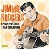 Jimmie Rodgers Kisses Sweeter Than Honeycomb (CD) Album