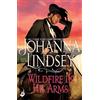 Headline Eternal Wildfire In His Arms: A dangerous gunfighter falls for a beautiful outlaw in this compelling historical romance from the legendary bestseller