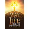Ray Simpson A Way of Life: For the Third Millennium (Tascabile)