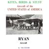 P D Stemp Kites, Birds & Stuff - RYAN Aircraft (Tascabile)