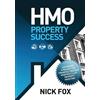 Nick Fox HMO Property Success (Tascabile)